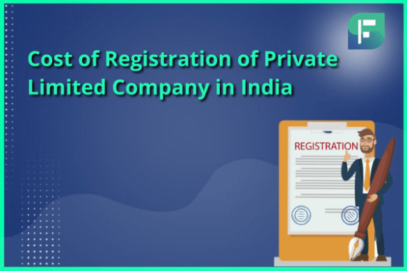 Cost of Registration of Private Limited Company in India