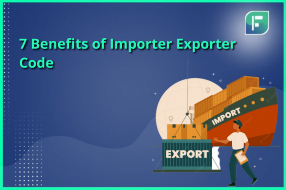 7 Benefits of Importer Exporter Code
