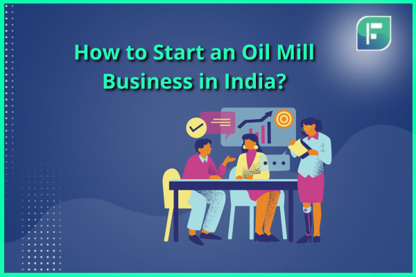 oil mill business in India