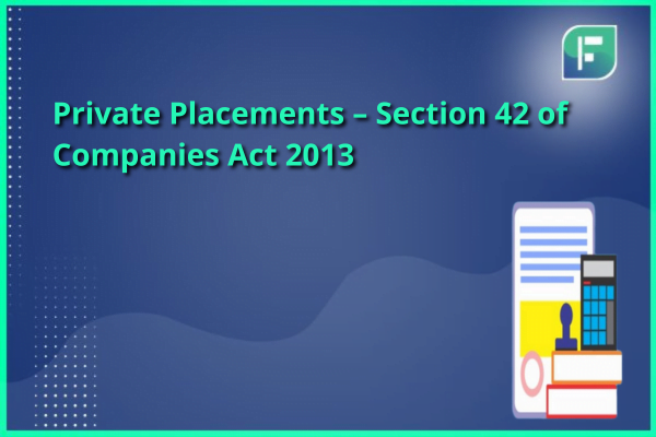 Section 42 Form.pdf Private Placements – Section 42 of Companies Act 2013